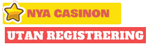 Nya casino utan registrering